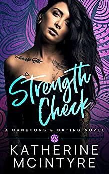 Strength Check by Katherine McIntyre