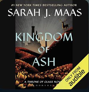 Kingdom of Ash by Sarah J. Maas