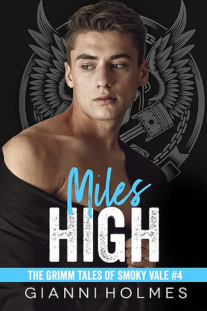 Miles High by Gianni Holmes