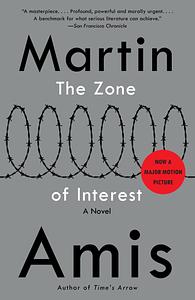 The Zone of Interest by Martin Amis