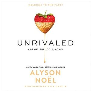 Unrivaled by Alyson Noël