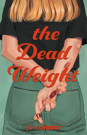 The Dead Weight by Jo Salazar