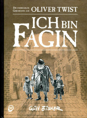 Ich bin Fagin by Will Eisner