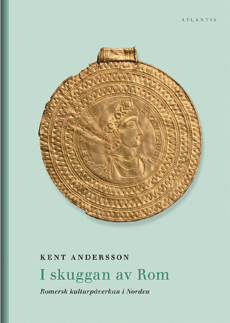 I skuggan av Rom by Kent Andersson