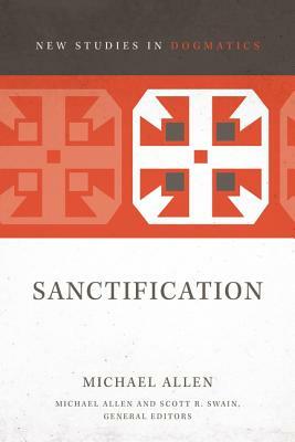Sanctification by Michael Allen
