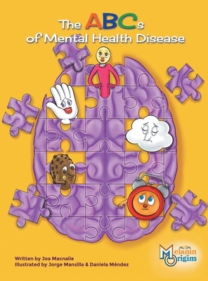 The ABC's of Mental Health Disease by Joa Macnalie, Daniela Mendez