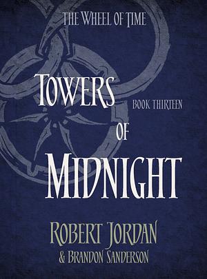 Towers of Midnight by Robert Jordan, Brandon Sanderson