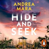 Hide and Seek by Andrea Mara