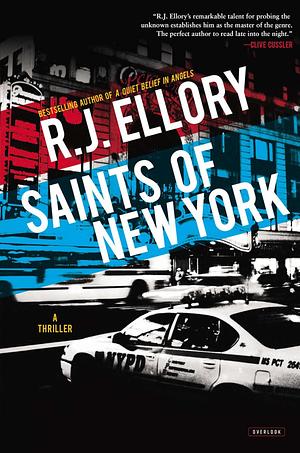 Saints Of New York by R.J. Ellory