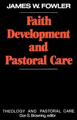 Faith Development Pastoral Car by James W. Fowler