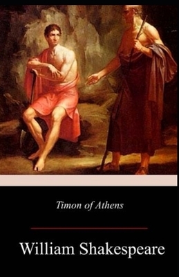 Timon of Athens Illustrated by William Shakespeare
