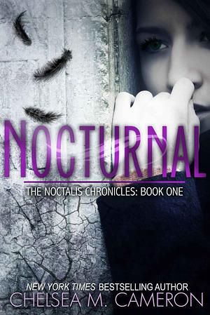 Nocturnal by Chelsea M. Cameron