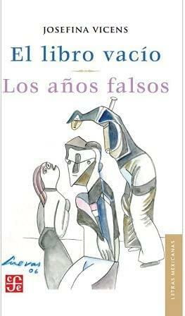 El libro vacío / Los años falsos by Josefina Vicens