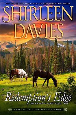 Redemption's Edge: Book One, Redemption Mountain Series (Historical Western Romance) by Shirleen Davies