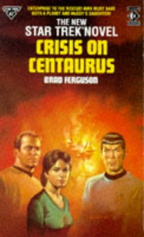 Crisis on Centaurus by Brad Ferguson