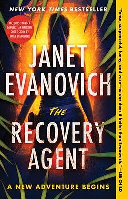 The Recovery Agent: A Novel by Janet Evanovich