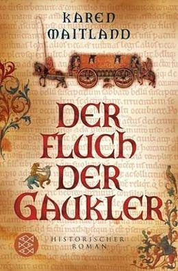 Der Fluch der Gaukler: historischer Roman by Karen Maitland