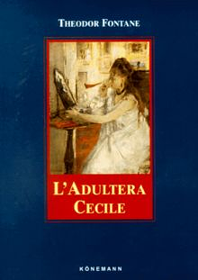 L' Adultera/Cecile by Theodor Fontane