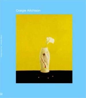 Craigie Aitchison: Out of the Ordinary by Andrew Lambirth