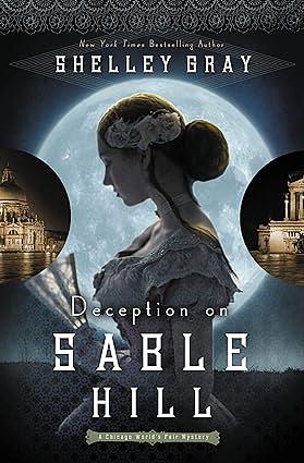 Deception at Sable Hill by Shelley Shepard Gray