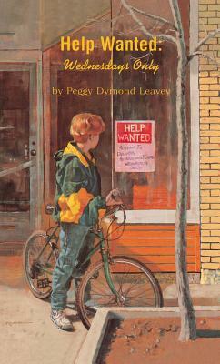 Help Wanted: Wednesdays Only by Peggy Dymond Leavey