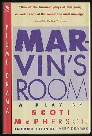 Marvin's Room: A Play (Plume drama) by Larry Kramer, Scott McPherson