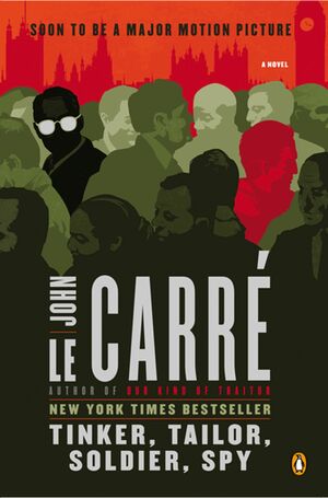 Tinker, Tailor, Soldier, Spy by John le Carré
