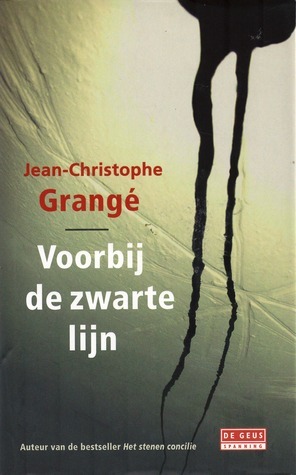 Voorbij de zwarte lijn by Jean-Christophe Grangé, Théo Buckinx