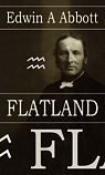 Flatland by Edwin A. Abbott