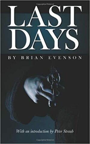 Los últimos días by Brian Evenson