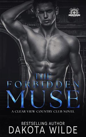 The Forbidden Muse by Dakota Wilde