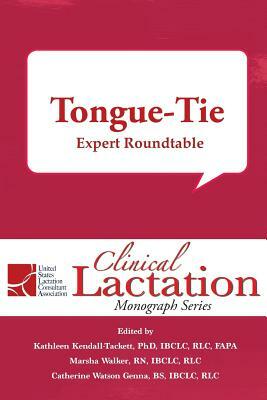 Tongue-Tie: Expert Roundtable by Kathleen Kendall-Tackett