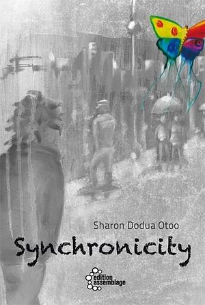 Synchronicity by Sharon Dodua Otoo