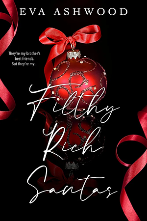 Filthy Rich Santas by Eva Ashwood