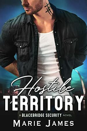 Hostile Territory by Marie James