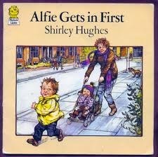 Alfie Gets in First by Shirley Hughes