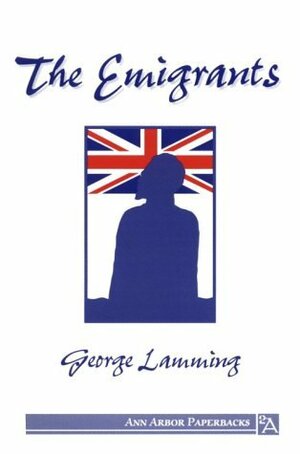 The Emigrants by George Lamming