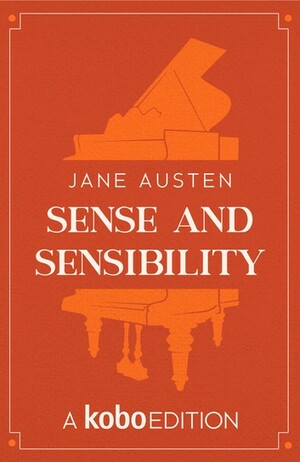 Sense and Sensibility by Jane Austen