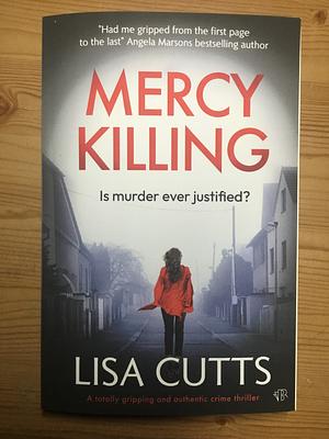 Mercy Killing by Lisa Cutts