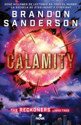 Calamity (Spanish Edition) by Brandon Sanderson