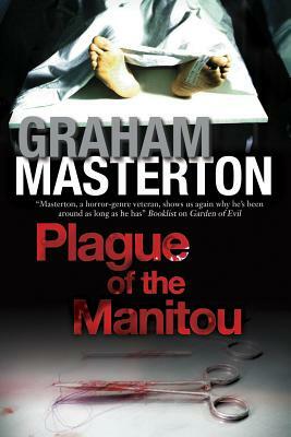 Plague of the Manitou by Graham Masterton