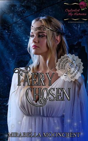 Faery Chosen by Mirabella Mooncrest