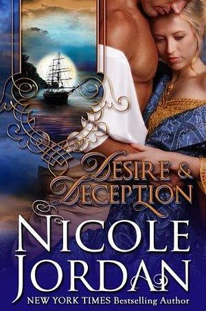 DESIRE AND DECEPTION by Nicole Jordan, Nicole Jordan