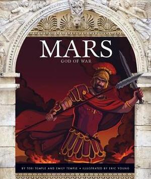 Mars: God of War by Eric Young, Teri Temple, Emily Temple