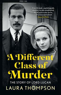 A Different Class of Murder by Laura Thompson
