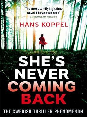 She's Never Coming Back by Hans Koppel