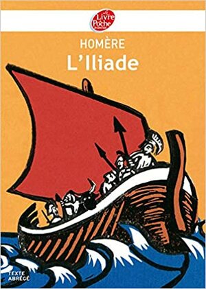 l'Iliade by Homer