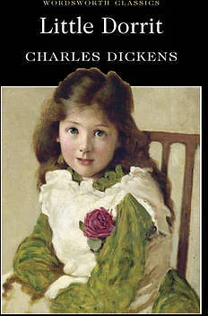 Little Dorrit by Charles Dickens