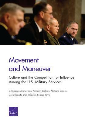 Movement and Maneuver by Rebecca S. Zimmerman