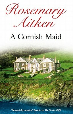 Cornish Maid by Rosemary Aitken